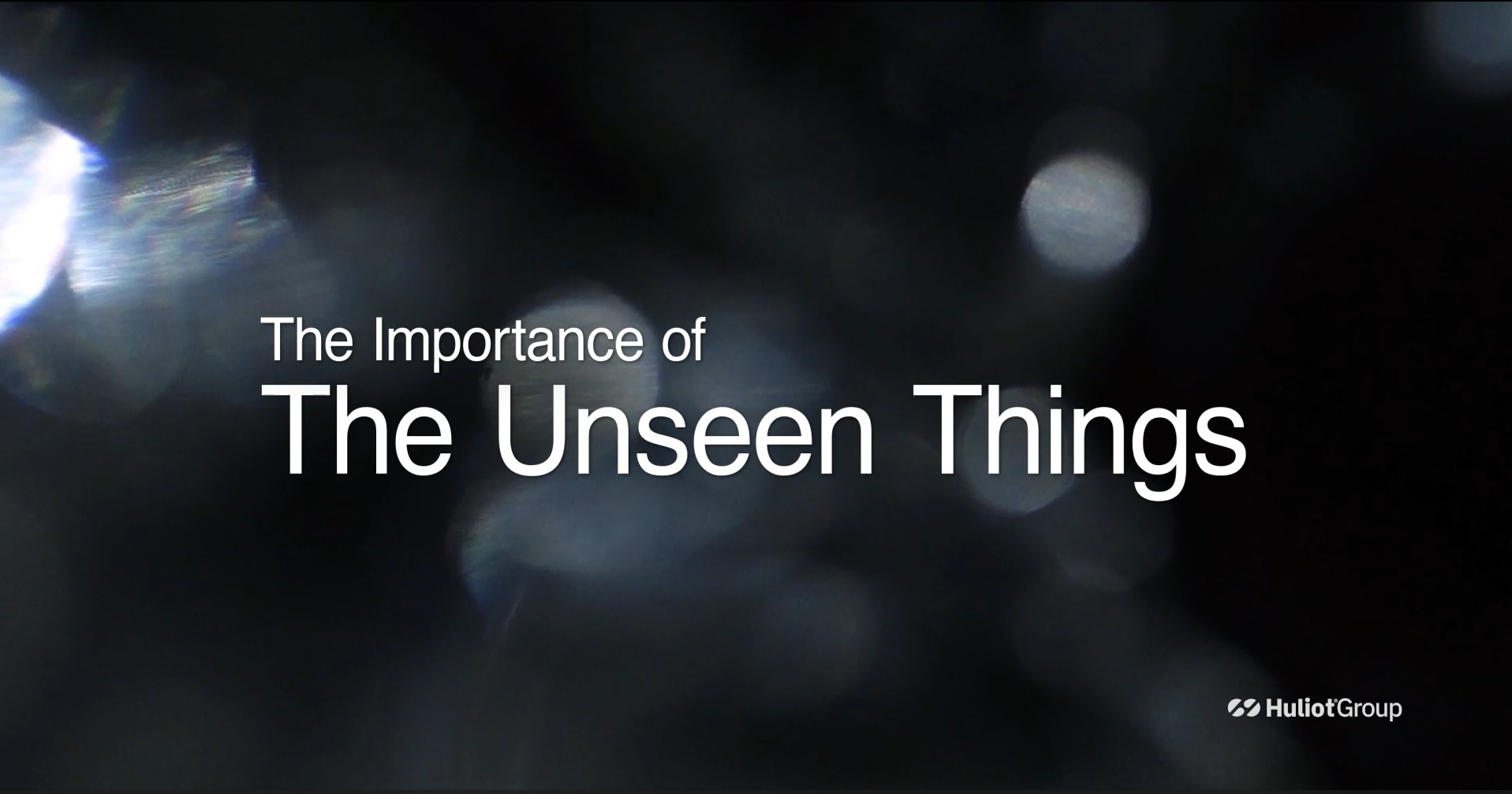 the importance of the unseen things
